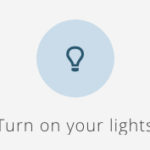 turn on your lights